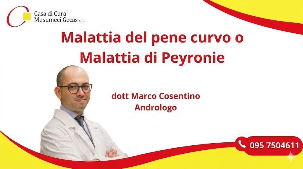 Malattia del pene curvo o Malattia di Peyronie