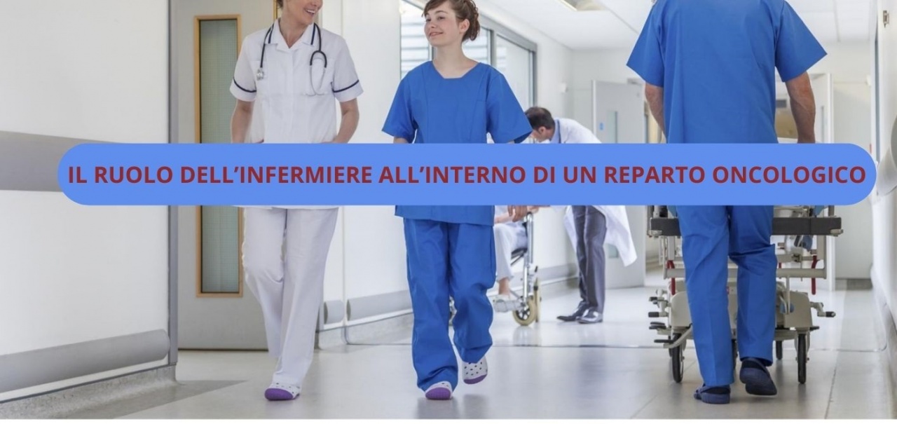 Corso ECM Il ruolo dell’infermiere all’interno di un reparto oncologico
