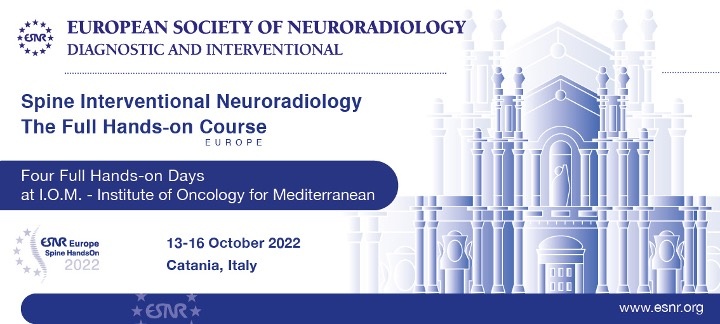 IOM: ANCHE QUEST’ANNO A CATANIA IL CORSO INTERNAZIONALE DI INTERVENTISTICA SPINALE DELLA SOCIETA’ EUROPEA DI NEURORADIOLOGIA